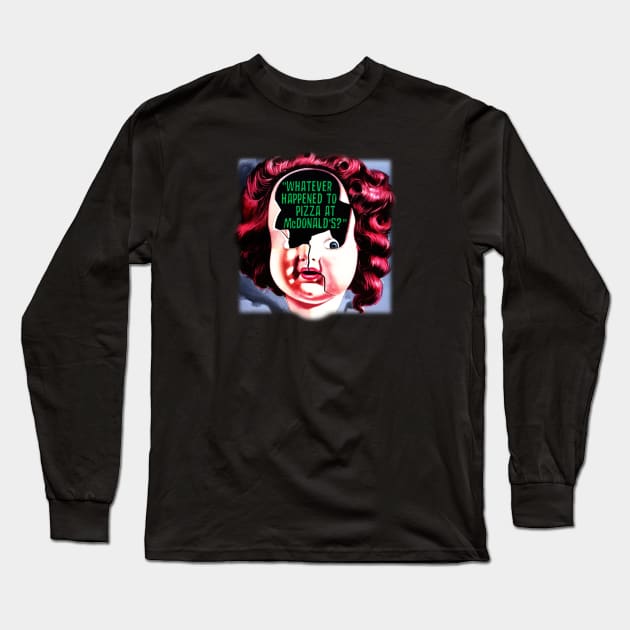 Doll Long Sleeve T-Shirt by Whatever Happened to Pizza at McDonalds